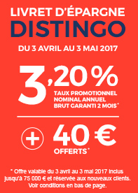 Livret épargne DISTINGO : 3.20% + 40€ offerts, sous conditions
